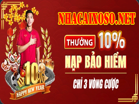 Thưởng 10% Nạp Bảo Hiểm Chỉ 3 Vòng Cược